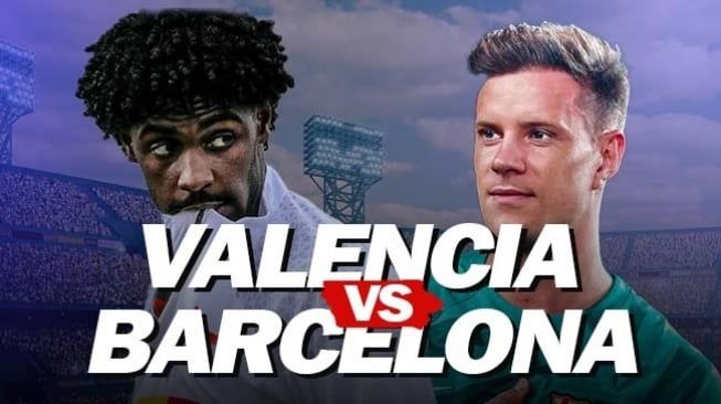 Prediksi Valencia vs Barcelona di Liga Spanyol: Preview, Head To Head, Skor dan Live Streaming