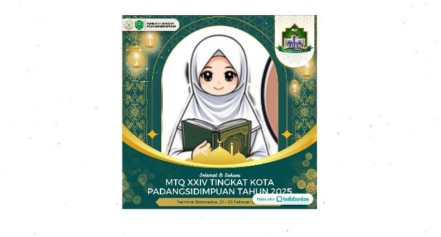 Ayo Semarakkan MTQ Tingkat Kota Padangsidimpuan Ke-XXIV, Berikut Link Twibbon nya